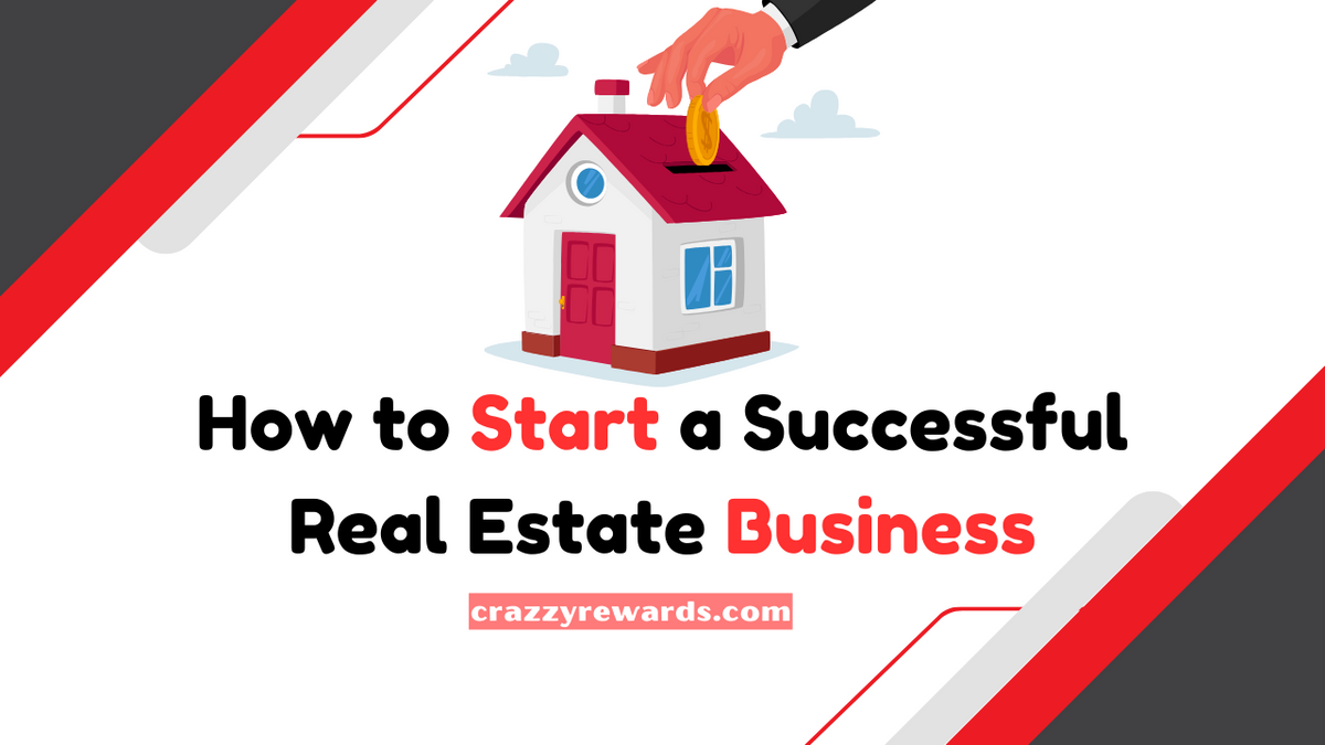 How to Start a Successful Real Estate Business